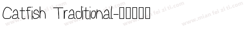 Catfish Traditional字体转换